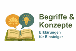 Begriffe - einfach erklärt