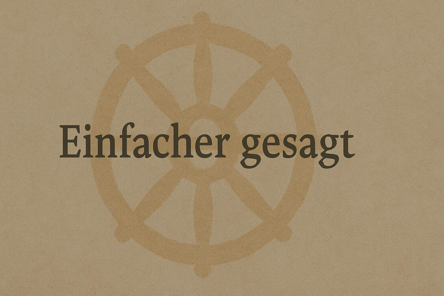 Edler Achtfacher Pfad (Magga)